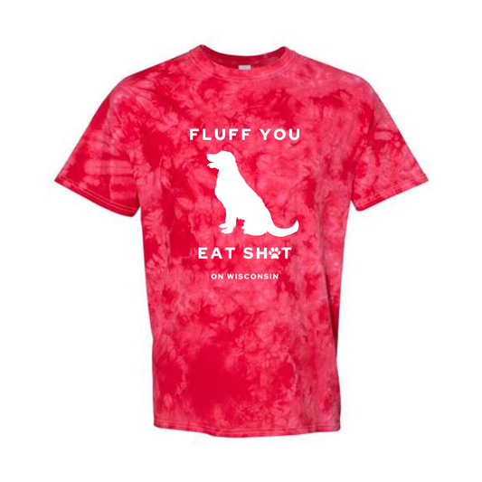 Fluff You, Eat Sh*T Shirt